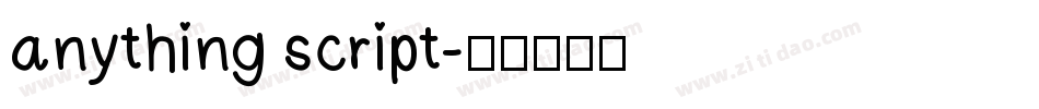 anything script字体转换